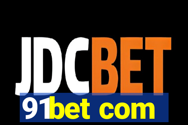 91bet com